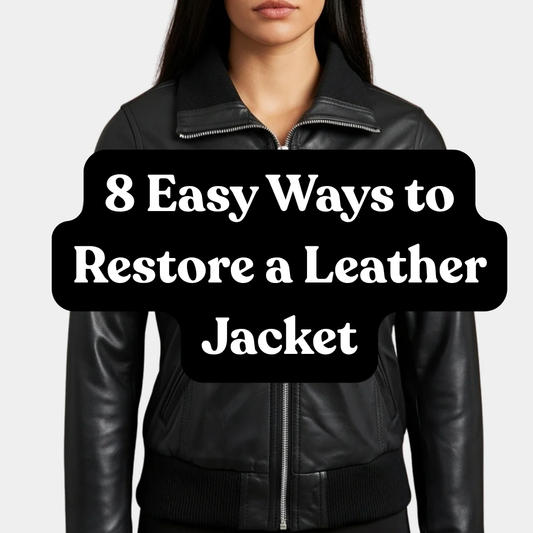 8 Easy Ways to Restore a Leather Jacket